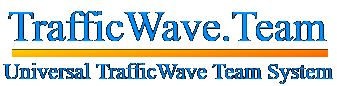 TrafficWave.Team - Universal TrafficWave Team System